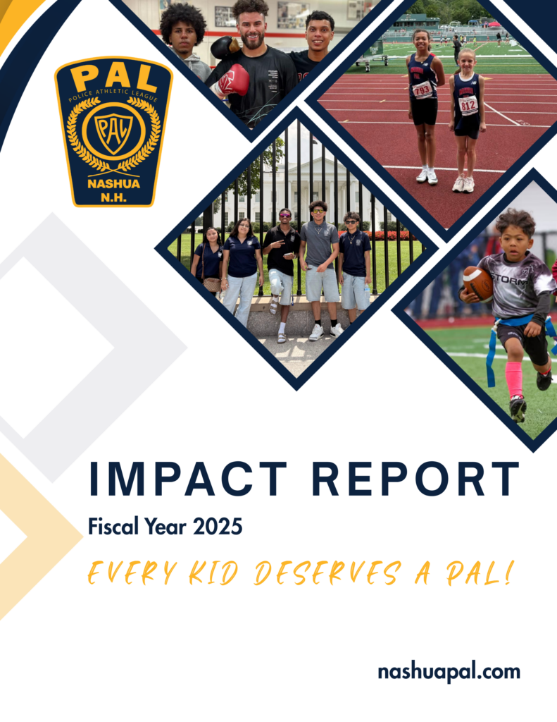 Nashua PAL’s Impact Report 2024-2025